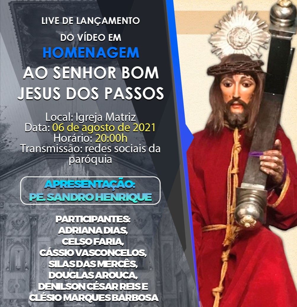 Passenses lançam vídeo com arranjo inovador de hino ao Senhor Bom Jesus dos  Passos - Jornal Folha Regional