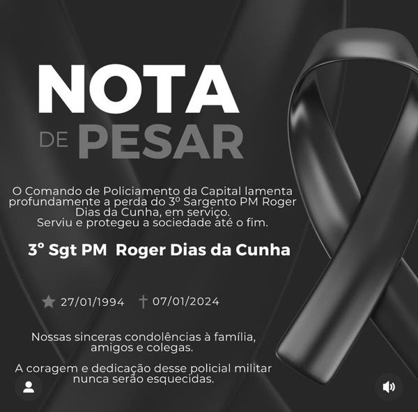Morre o Polícial Militar Roger Dias da Cunha — Foto: Redes Sociais